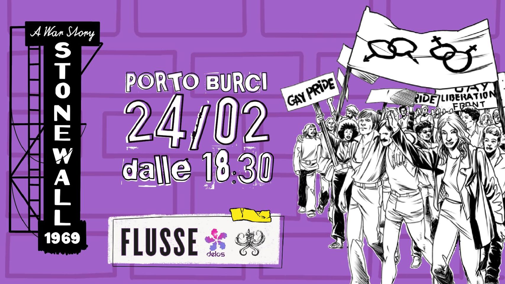 Venerdì 24 febbraio: STONEWALL 1969 a Porto Burci x FLUSSE